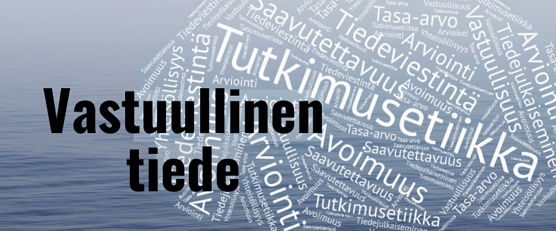 Kuva vedenpinnasta, ja sen päällä teksti vastuullinen tiede ja taustalla sanapilvenä vastuullisuuteen kuuluvia avainsanoja kuten tutkimusetiikka, avoimuus, arviointi, tiedeviestintä.