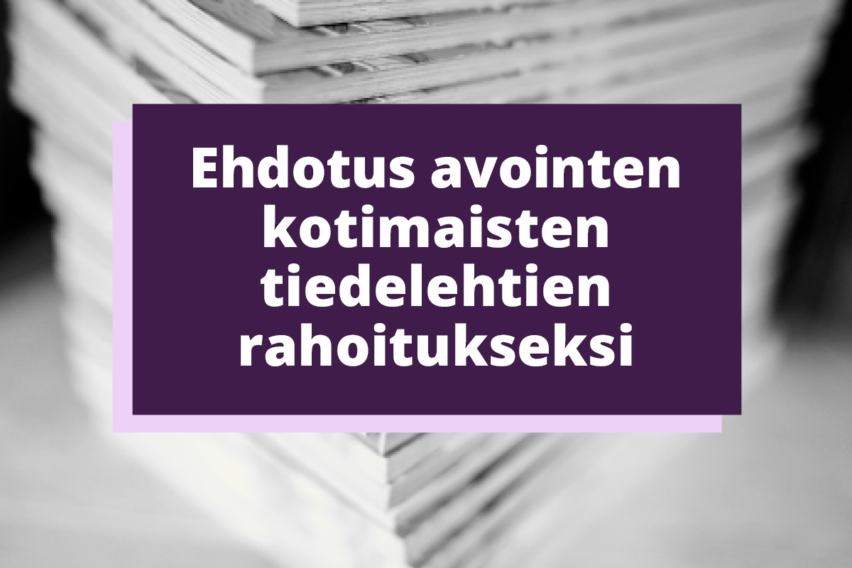 Ehdotus avointen kotimaisten tiedelehtien rahoitukseksi.