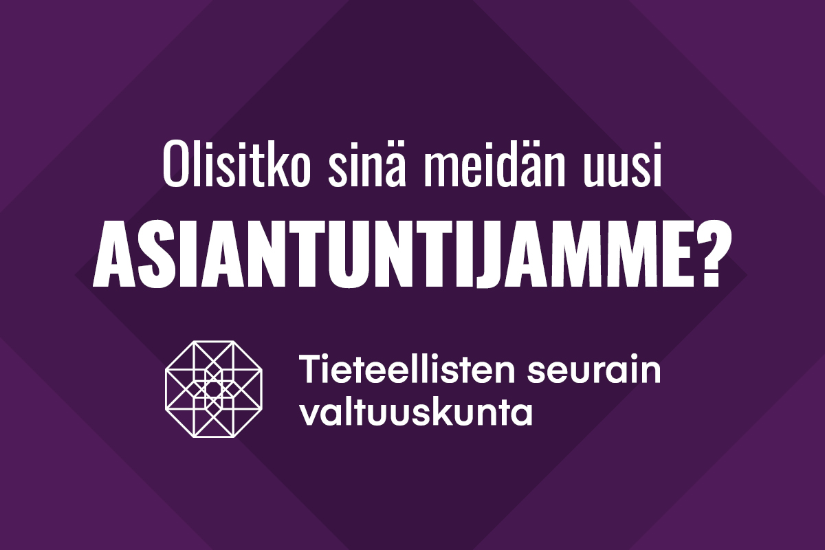 Tieteellisten seurain valtuuskunta hakee asiantuntijaa