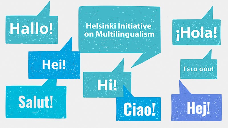 Graafinen kuva, jossa keskellä lukee Helsinki initiative on multilingualism ja ympärillä puhekuplia, jossa on eri kielillä sana hei; hallo, salut, hi, cia, hej, hola.