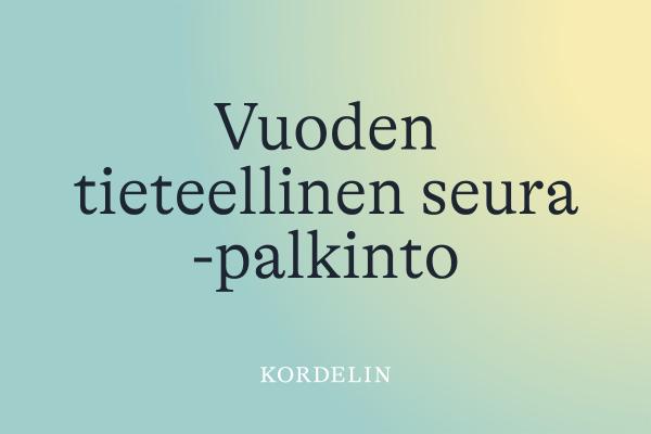 Teksti "Vuoden tieteellinen seura -palkinto" ja Alfred Kordelinin säätiön logo.