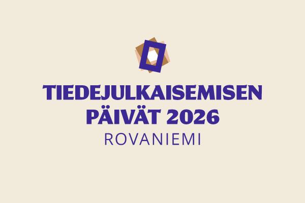 Tiedejulkaisemisen päivät 2026 järjestetään Rovaniemellä. Kuvassa vaalealla taustalla teksti violetilla.