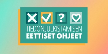 Tiedonjulkistamisen eettiset ohjeet.